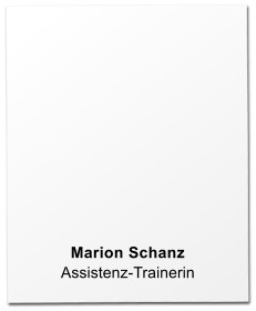 Marion Schanz Assistenz-Trainerin